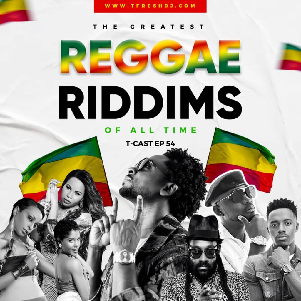 The T-Cast EP 55 (REGGAE RIDDIMS HITS EDITION)